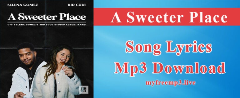 A Sweeter Place Song Mp3 Download