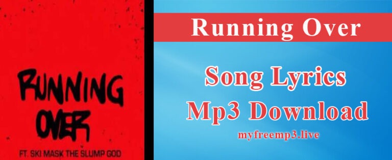 Running Over Song Mp3 Download