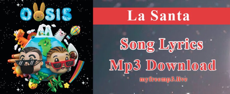 la santa Song Mp3 Download