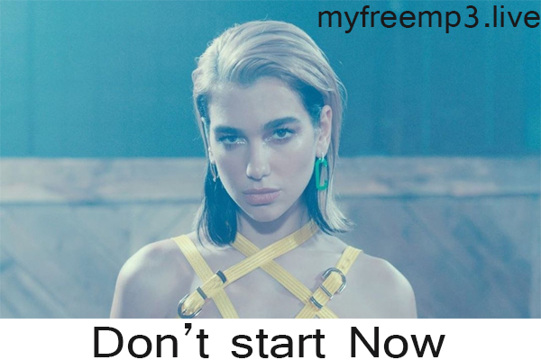 don't start now mp3 song