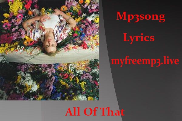 All Of That mp3 song download